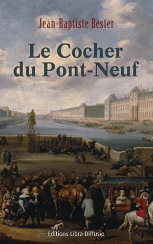 Le  cocher du Pont-Neuf