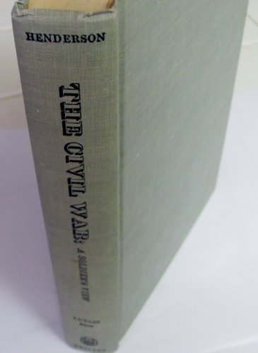 The Civil War: a soldier's view;: A collection of Civil War writings