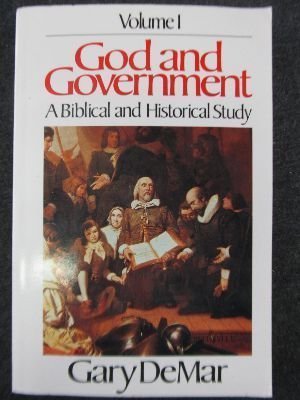 God and Government Vol. 1 : A Biblical and Hist... B000HS8PWU Book Cover