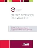 CISA Review Questions, Answers and Explanations Manual 2012 Supplement, Isaca, 1604202068