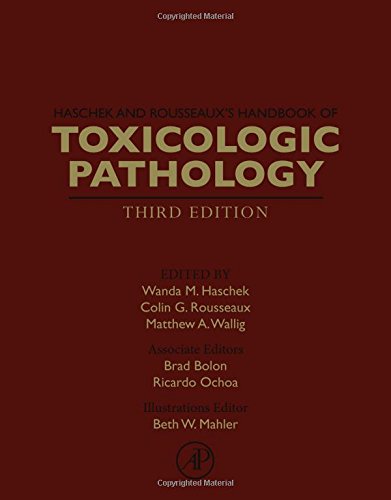Download Haschek and Rousseaux's Handbook of Toxicologic Pathology, Third Edition