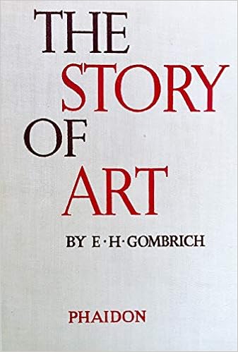The Story Of Art With 370 Illustrations E H Gombrich Amazon Com Books