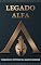 Livro LEGADO ALFA: Forjando o Epítome da Masculinidade
