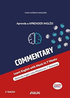 Livro COMMENTARY: Aprenda Inglês com Música em 7 Semanas ~ Learn English with Music in 7 Weeks