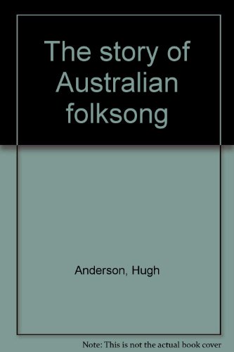 The story of Australian folksong