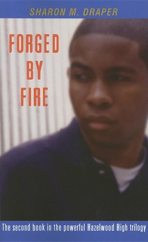 Forged by Fire (Hazelwood High Trilogy (Thorndike))