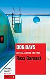Dog Days: Australia After the Boom (Redback Book 3)