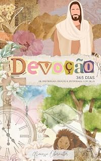 Livro Devoção - Devocional: 365 dias de inspiração, oração e intimidade com Deus