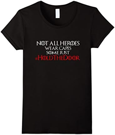 Womens Not All Heroes Wear Capes Some Just Hold The Door tshirt XL Black
