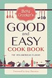 Betty Crocker's Good and Easy Cook Book Betty Crocker's Good and Easy Cook Book