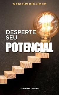 Livro Desperte Seu Potencial: Transforme sua mentalidade, hábitos e propósito para viver com impacto
