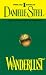 Wanderlust: A Novel by Danielle Steel