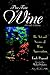 The Taste of Wine: The Art and Science of Wine Appreciation, 2nd Edition by Emile Peynaud