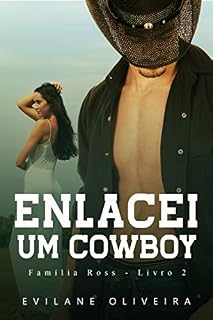 Livro Enlacei Um Cowboy (Família Ross Livro 2)