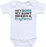 Hey Boys My Aunt Needs a Boyfriend - Funny Aunt Baby Bodysuit (24M Short Sleeve Bodysuit