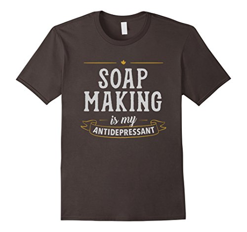 Men's Soap Maker T Shirt Soap Making is My Antidepressant 3XL Asphalt