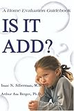 Image de Is It ADD?: A Home Evaluation Guidebook