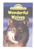 WONDERFUL WOLVES (SCIENCE VOCABULARY READERS) B00FW7RZWC Book Cover
