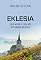 Livro Eklesia: O que mudou e o que não pode mudar na igreja
