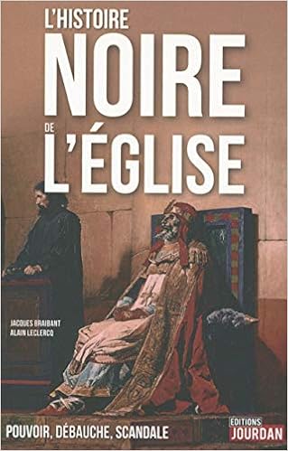 Lu0027Histoire noire de lu0027Eglise (Les +) (French Edition): Braibant