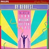 By Request: The Best Of John Williams And The Boston Pops Orchestra