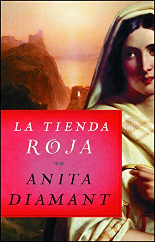 La tienda roja (Spanish Edition) by Anita Diamant