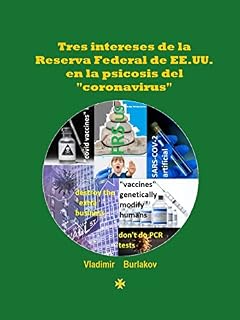 Livro Tres intereses de la Reserva Federal de EE.UU. en la psicosis del "coronavirus"