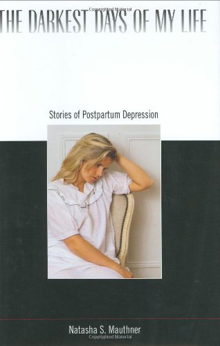 Download The Darkest Days of My Life: Stories of Postpartum Depression