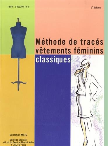 Méthode de tracés, vêtements féminins classiques et sportwear