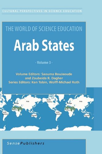 Download The World of Science Education: Handbook of Research in the Arab States (Cultural and Historical Perspectives on Science Education: Handbooks) Download The World of Science Education: Handbook of Research in the Arab States (Cultural and Historical Perspectives on Science Education: Handbooks)