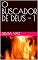 Livro O BUSCADOR DE DEUS (Esboço para Pregadores)