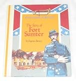 Front cover for the book The Story of Fort Sumter by Eugenia Burney