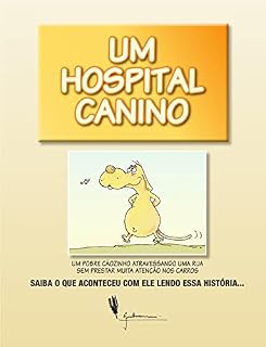 Livro Um Hospital Canino