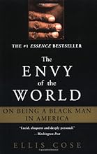 The Envy of the World: On Being a Black Man in America