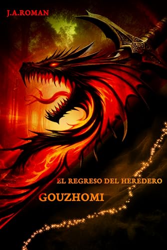 EL REGRESO DEL HEREDERO [SAGA COMPLETA: 4 LIBROS]: GOUZHOMI (EL REGRESO DEL HEREDERO [SAGA COMPLETA] nº 1) (Spanish Edition)