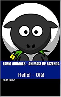 Livro Farm Animals - Animais de Fazenda: Hello! - Olá!