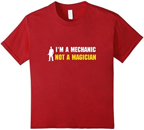 Kids "I'm a Mechanic, not a Magician" Funny T-Shirt 6 Cranberry