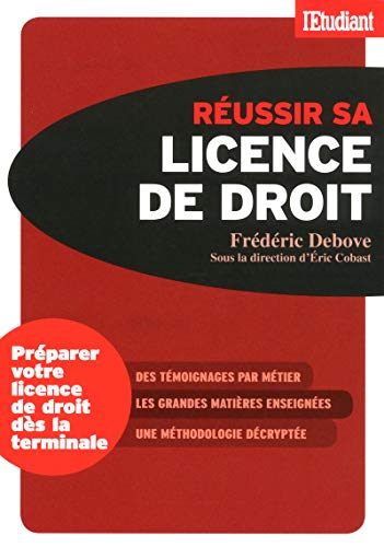 Réussir sa licence de droit (Série études) (French Edition) by Frédéric Debove, Éric Cobast