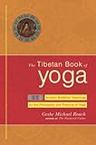 The Tibetan Book of Yoga: Ancient Buddhist Teachings on the Philosophy and Practice of Yoga by 