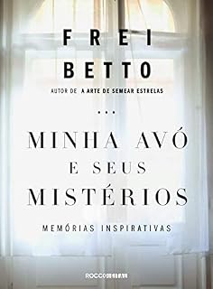 Livro Minha avó e seus mistérios: Memórias inspirativas