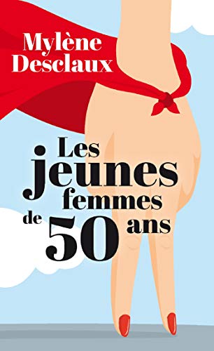 Les jeunes femmes de 50 ans by