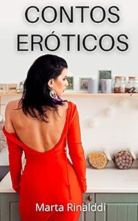 Livro Contos Eróticos: O chefe seduziu minha esposa na minha frente e outros contos (Contos Eróticos Adultos)