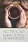 Livro NUTRIÇÃO ESPIRITUAL & HOMBRIDADE