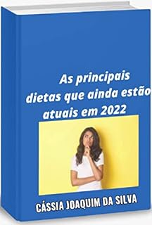 Livro As Principais Dietas Que Ainda Estão Atuais Em 2022