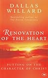 Renovation of the Heart: Putting On The Character