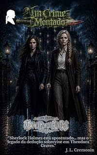 Livro Um crime montado: Uma aventura de Theodora Graves e Elsie Reed (O Legado de Baker Street Livro 3)