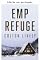 Livro Refúgio EMP (Sobrevivência ao EMP em um mundo sem energia Livro 64)