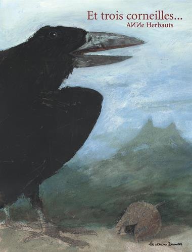 Et trois corneilles