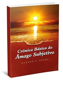 Livro Crônica Básica do âmago Subjetivo.