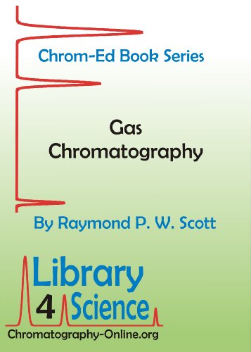 Gas Chromatography (Chrom-Ed Book Series)